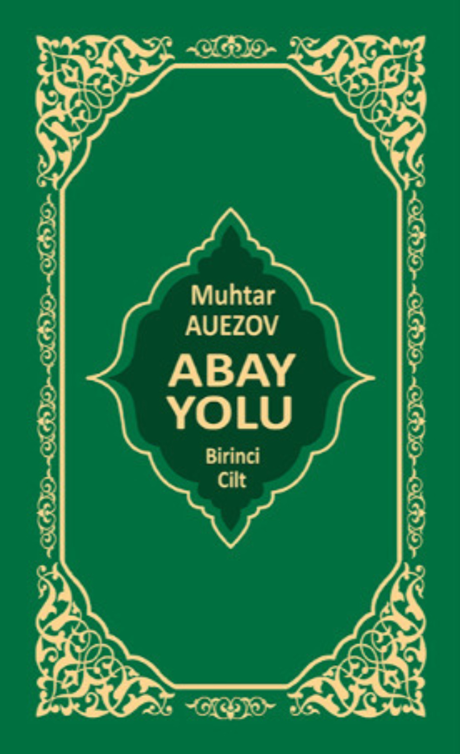 Обложка книги «Abay Yolu 1. Cilt»