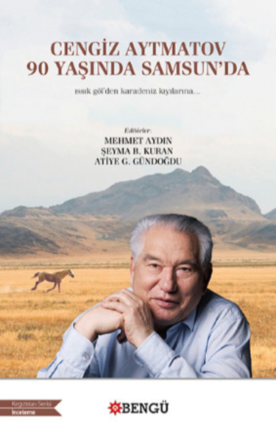 Обложка книги «Cengiz Aytmatov 90 Yaşında Samsun'da»