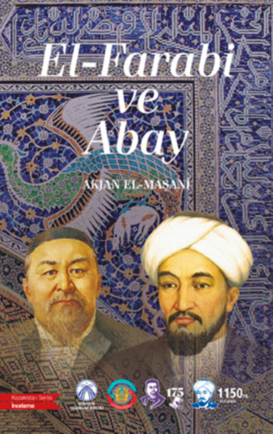 Обложка книги «El-Farabi ve Abay»