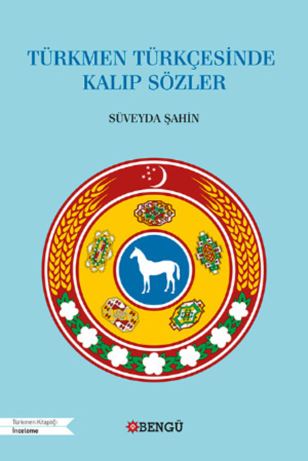 Обложка книги «Türkmen Türkçesinde Kalıp Sözler»