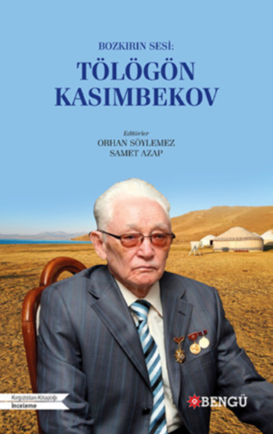 Обложка книги «Bozkırın Sesi: Tölögön Kasımbekov»