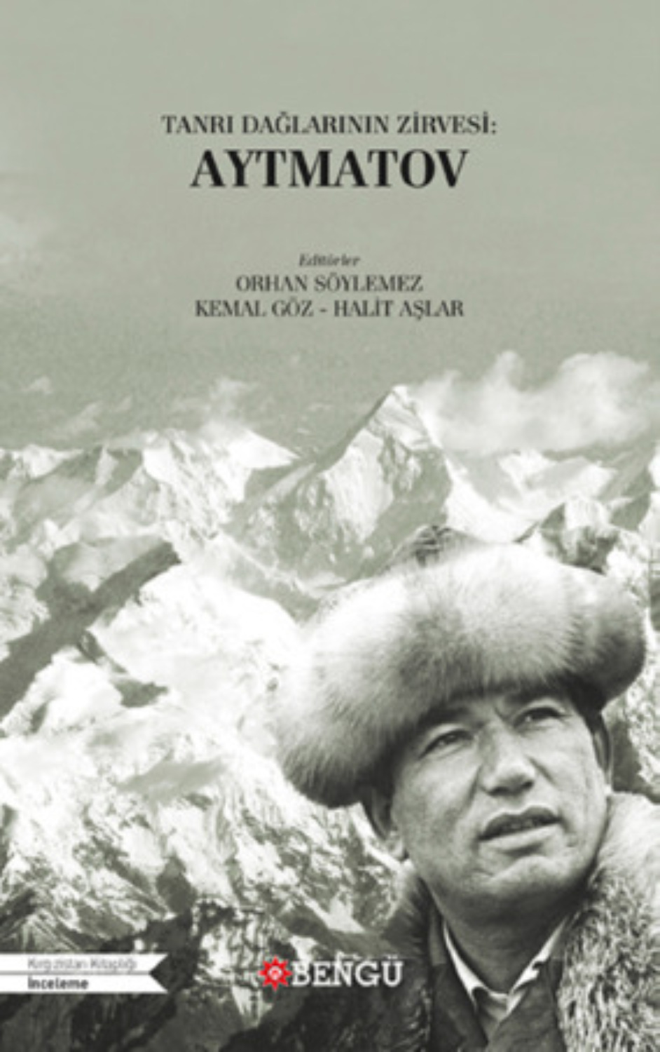 Обложка книги «Tanrı Dağları'nın Zirvesi Aytmatov»