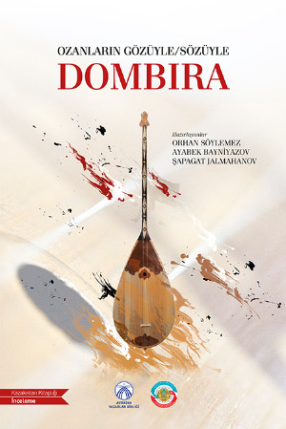 Обложка книги «Ozanların Gözüyle/Sözüyle Dombıra»