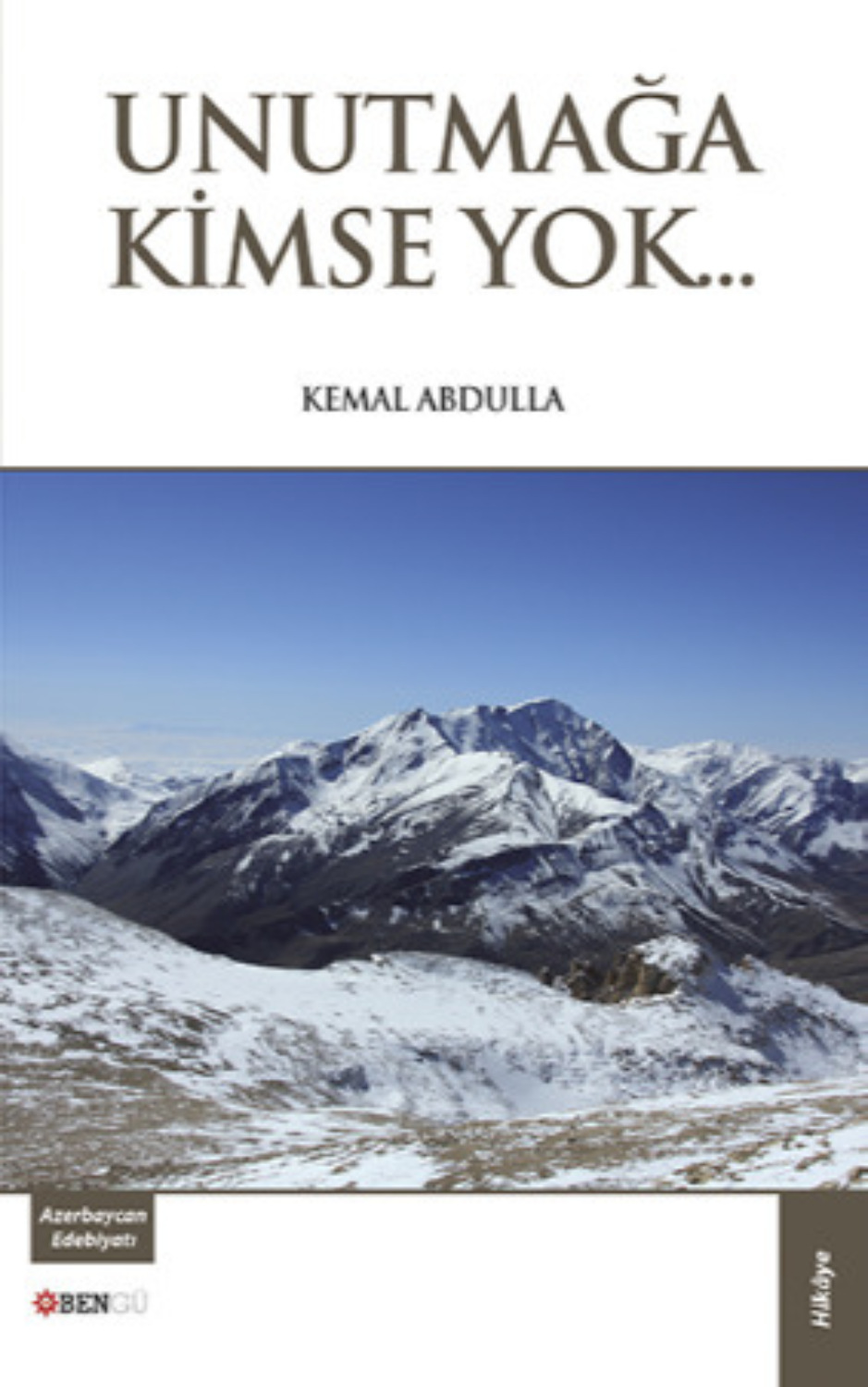 Обложка книги «Unutmağa Kimse Yok»