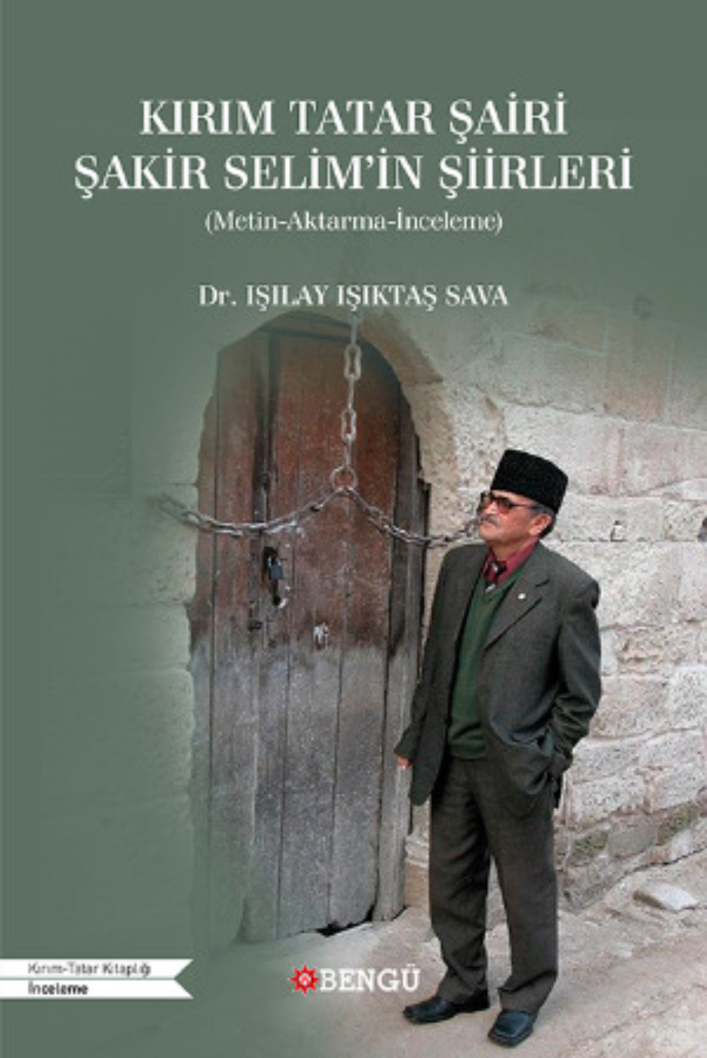 Обложка книги «Kırım Tatar Şiiri Şakir Selim'in Şiirleri»