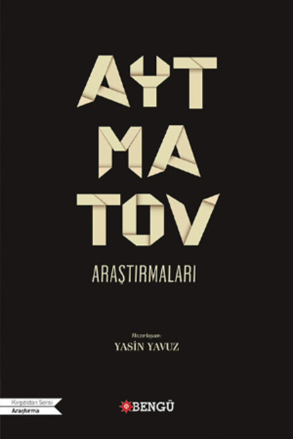 Обложка книги «Aytmatov Araştırmaları»