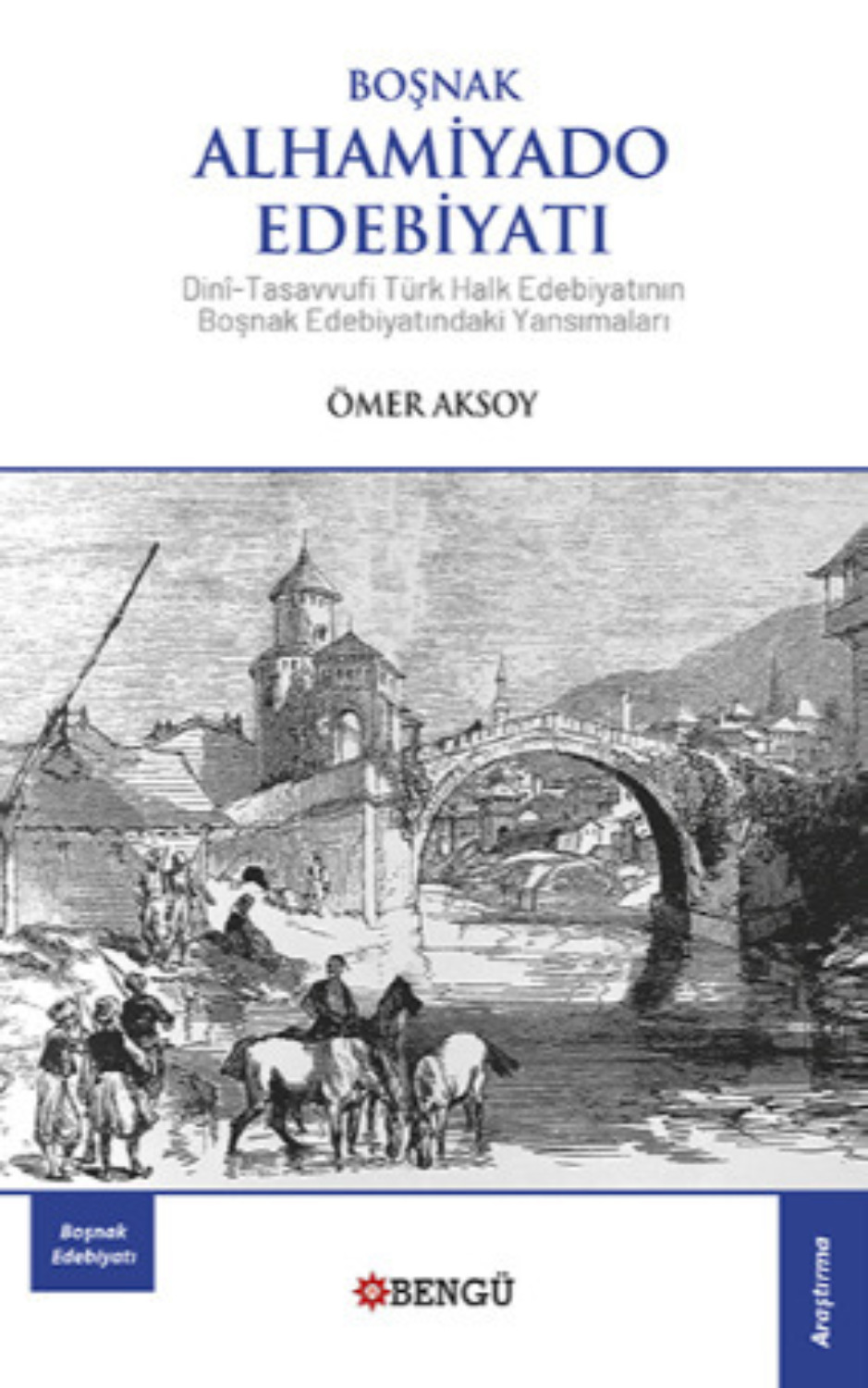 Обложка книги «Boşnak Alhamiyado Edebiyatı»