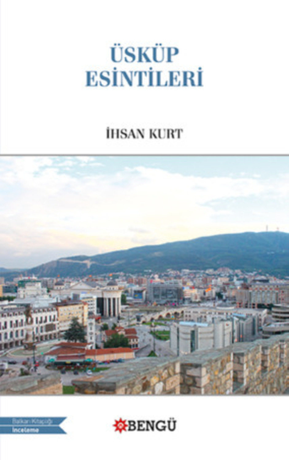 Обложка книги «Üsküp Esintileri»