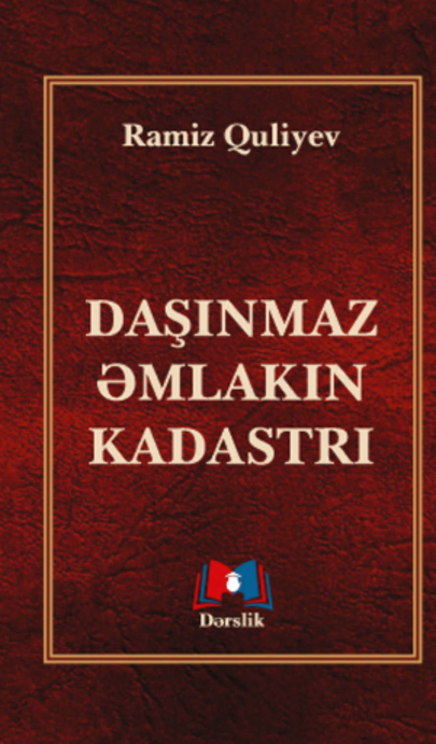 Обложка книги «Daşınmaz əmlakın kadastrı»