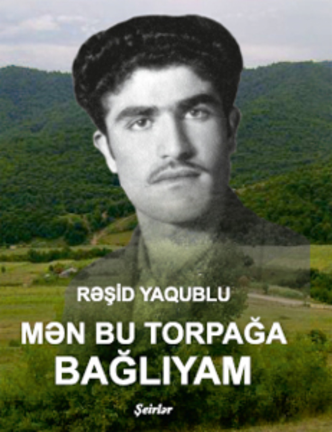 Обложка книги «MƏN BU TORPAĞA BAĞLIYAM»