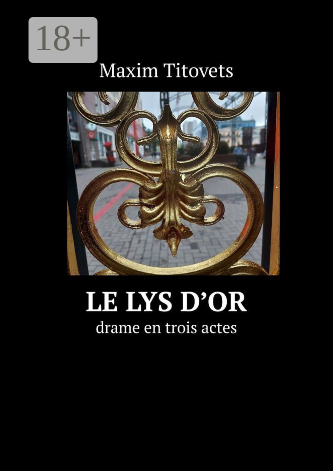 Обложка книги «Le lys d’or. drame en trois actes»