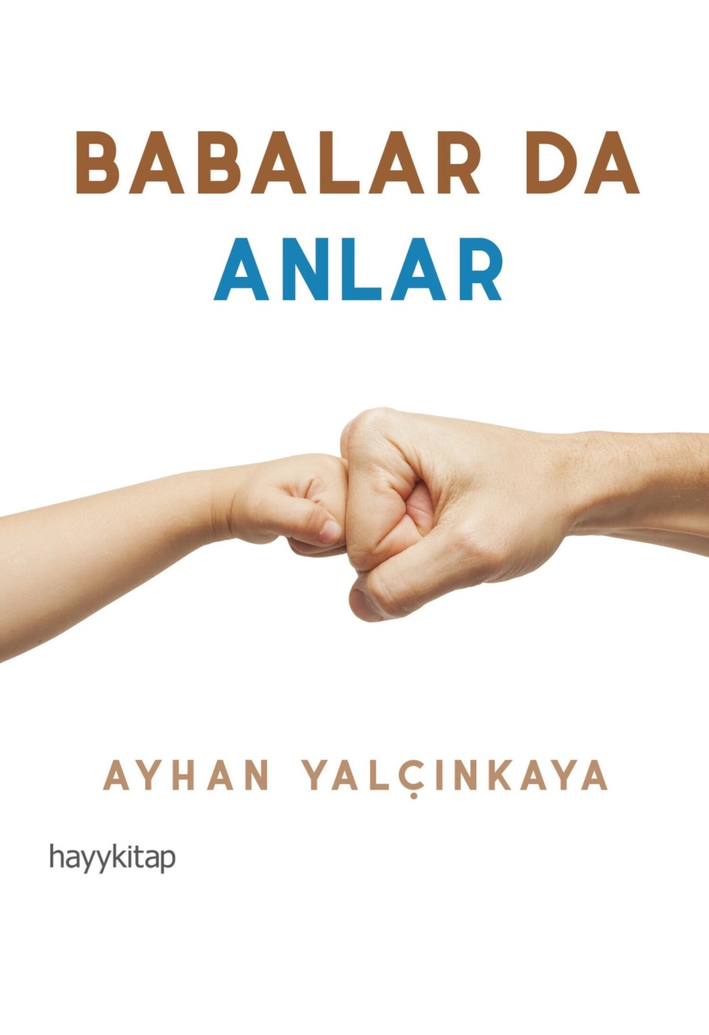 Обложка книги «Babalar Da Anlar»