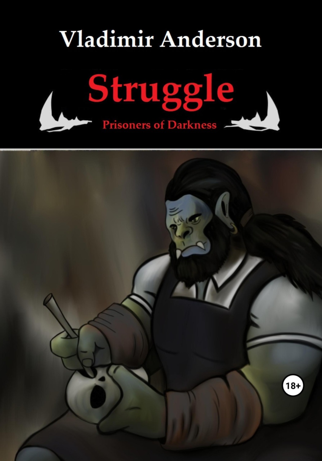 Обложка книги «Struggle. Prisoners of Darkness»
