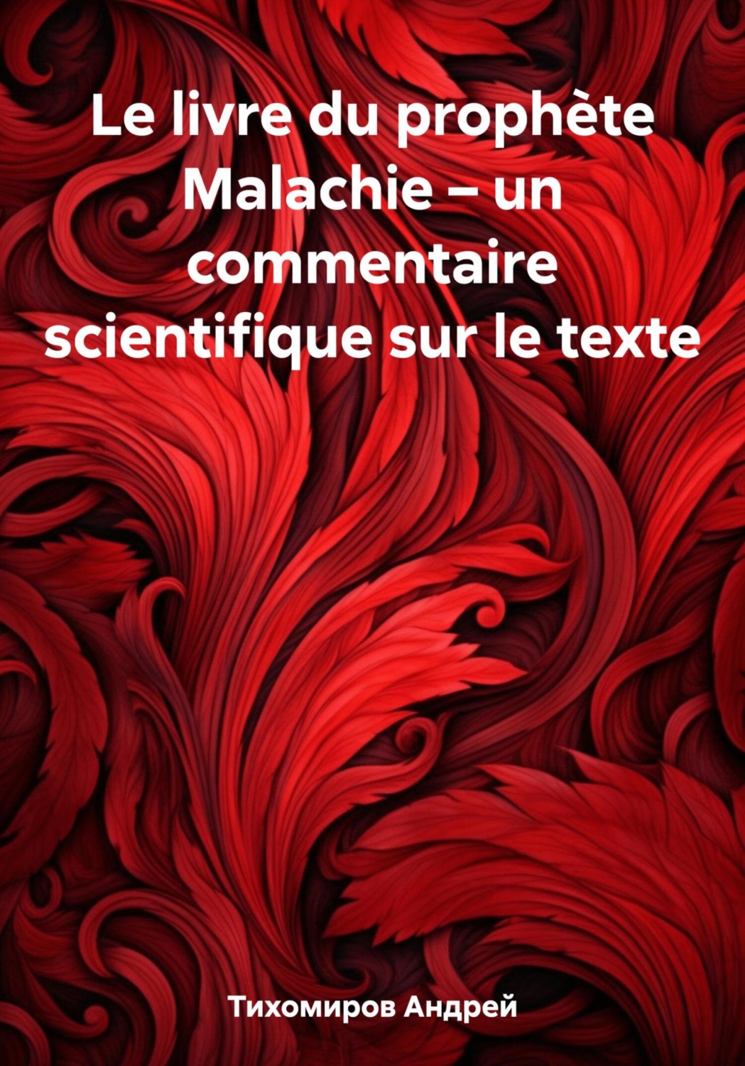 Обложка книги «Le livre du prophète Malachie – un commentaire scientifique sur le texte»