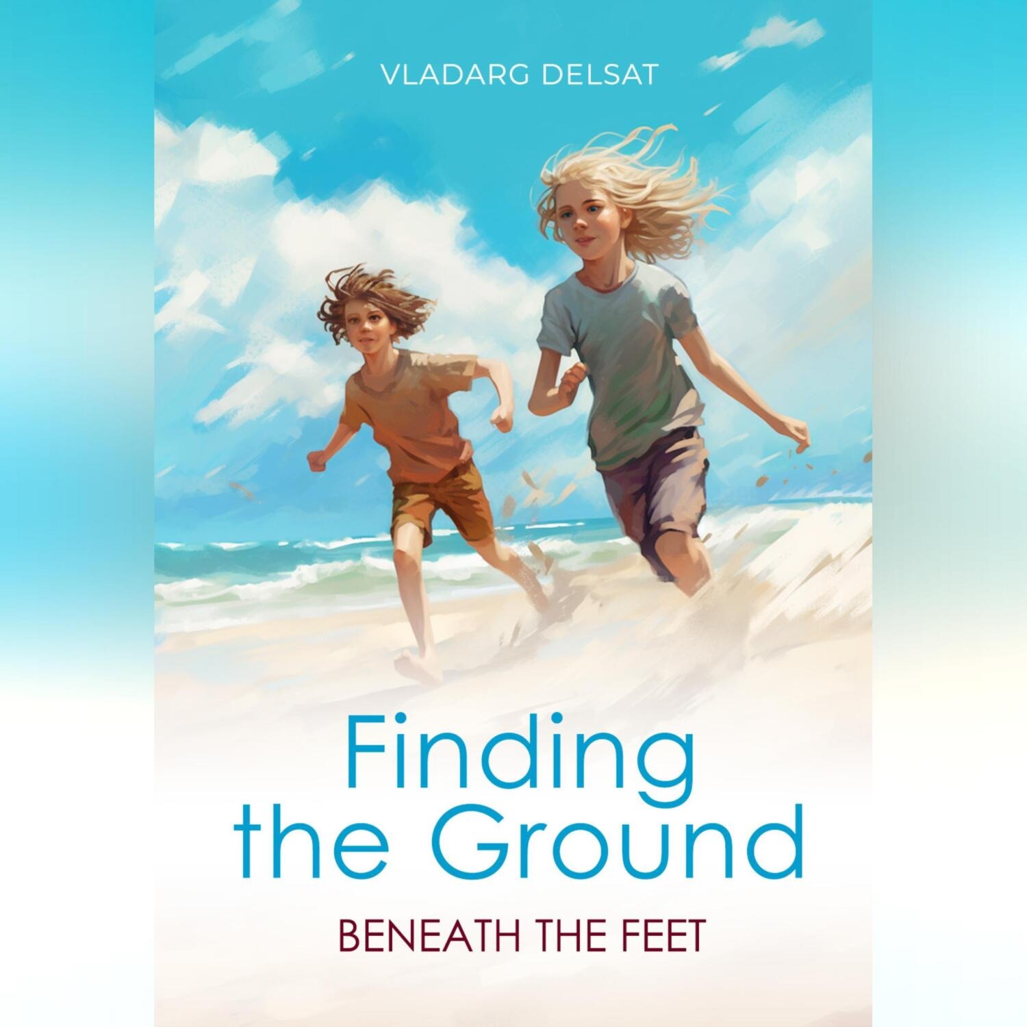 Обложка книги «Finding the Ground Beneath the Feet»