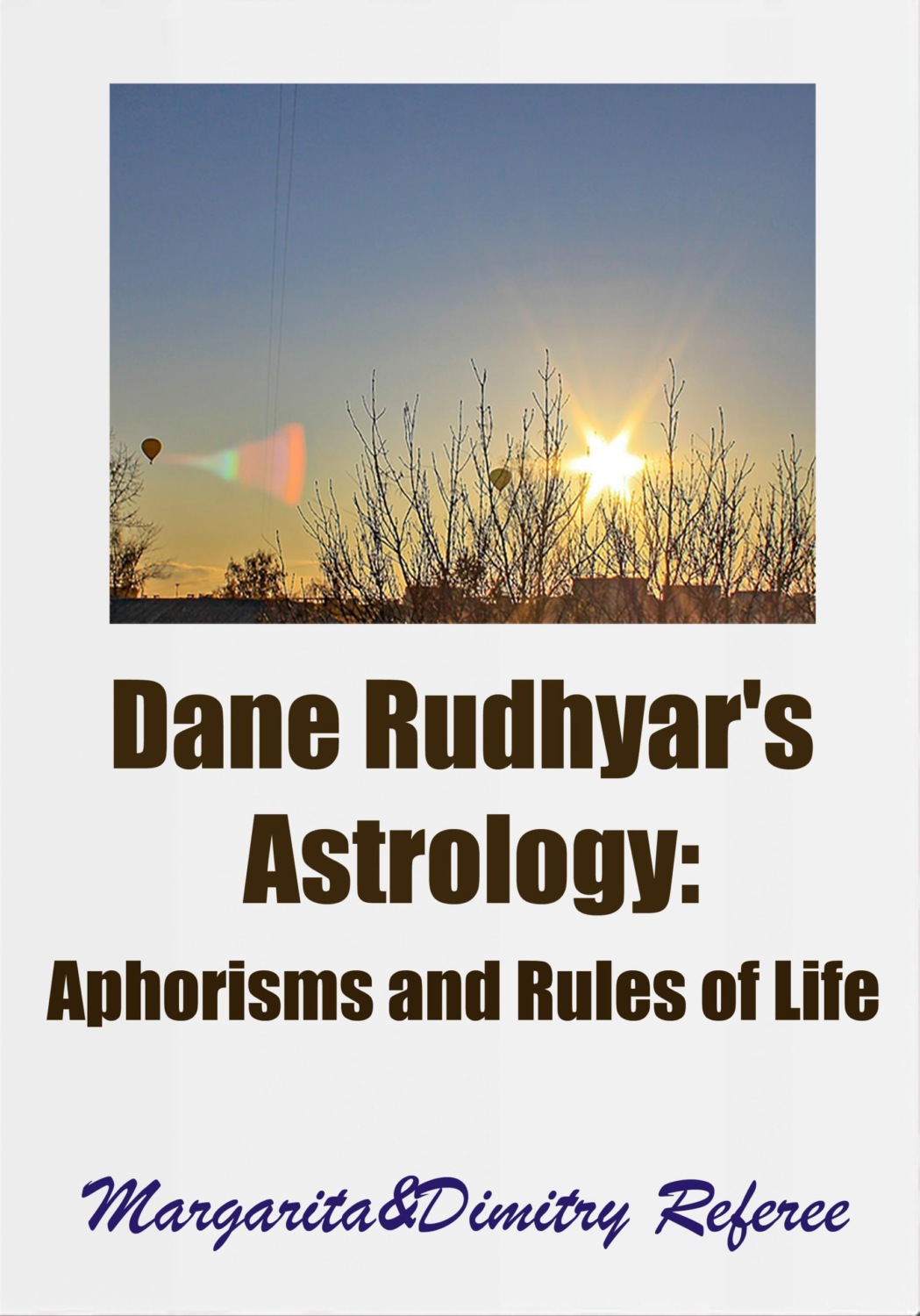 Обложка книги «Dane Rudhyar's Astrology. Aphorisms and Rules of Life»