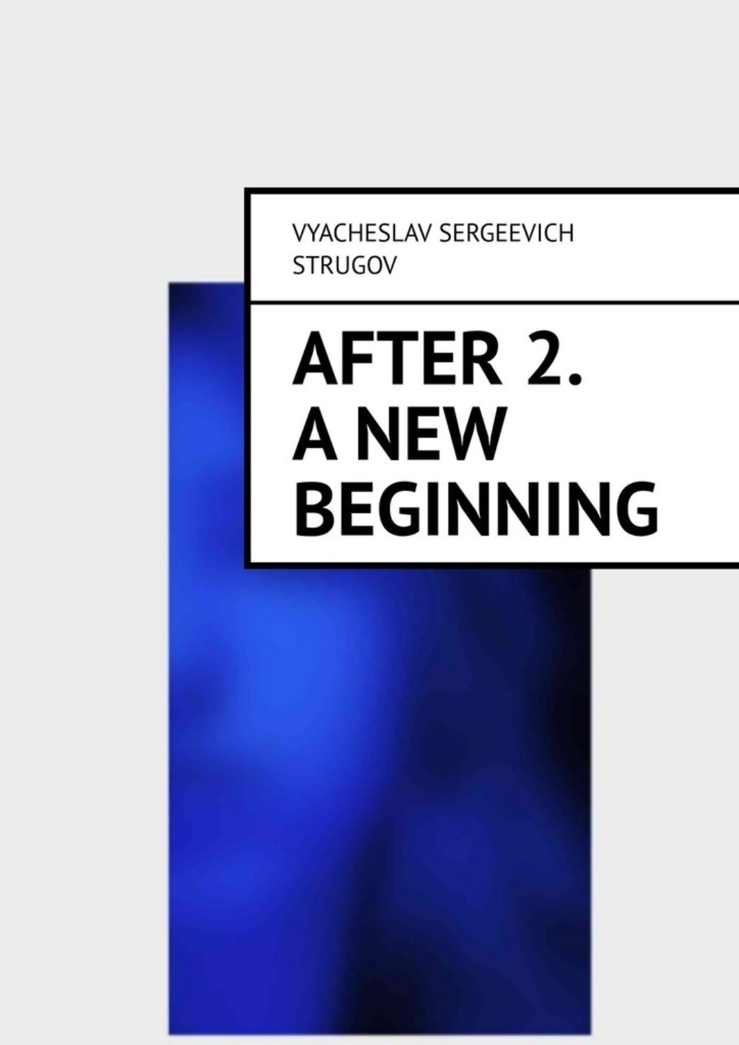 Обложка книги «After 2. A new beginning»
