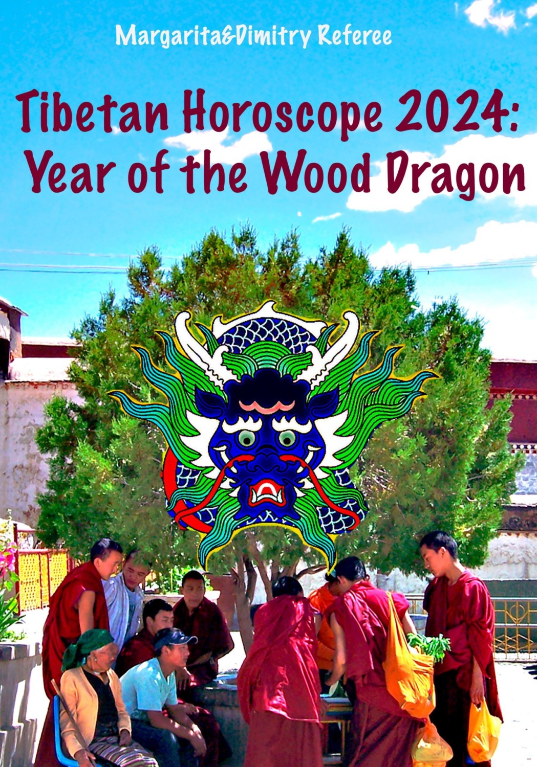 Обложка книги «Tibetan Horoscope 2024: Year of the Wood Dragon»