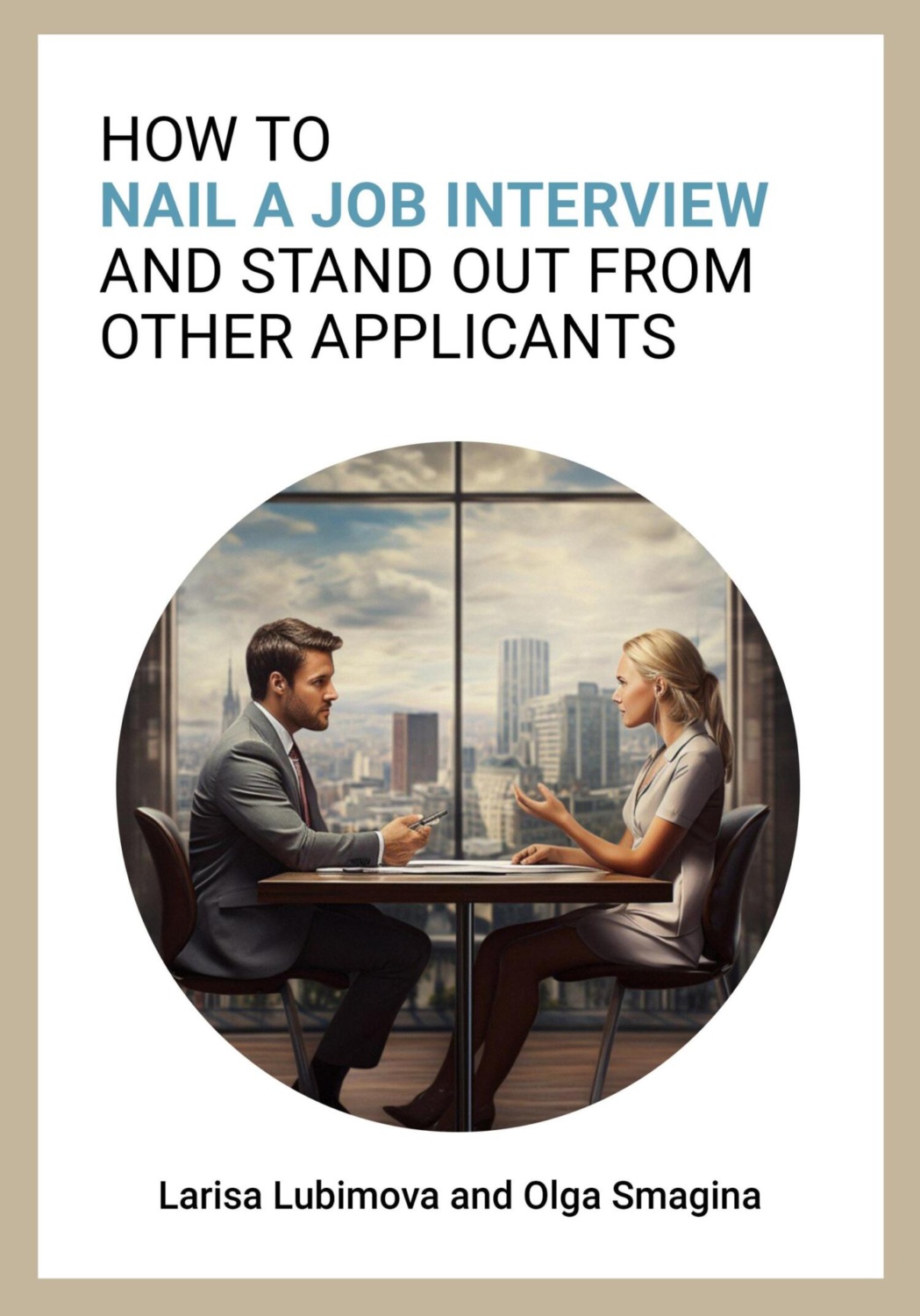Обложка книги «How to nail a job interview and stand out from other applicants»