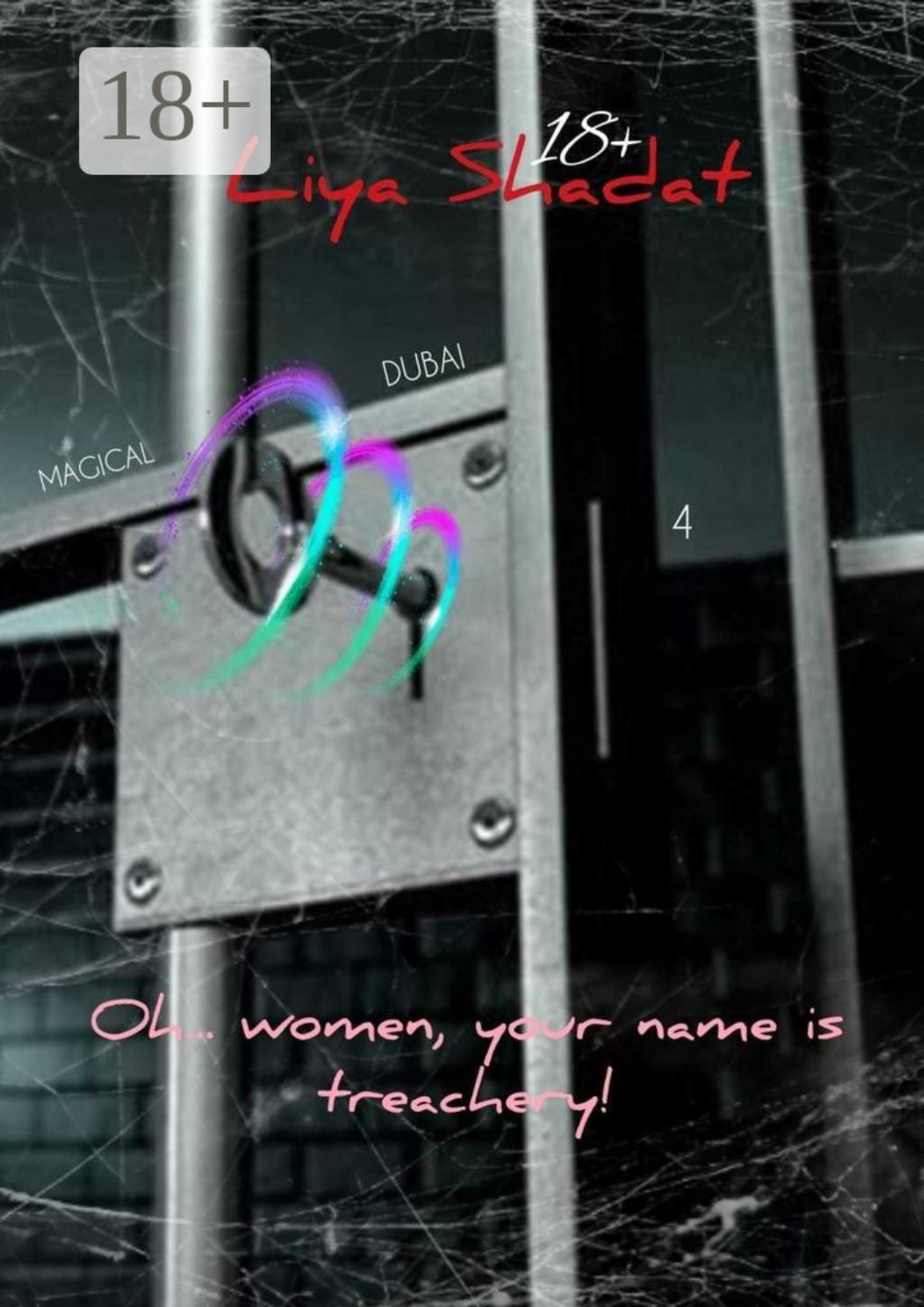 Обложка книги «Magical Dubai – 4. Oh, women, your name is treachery!»