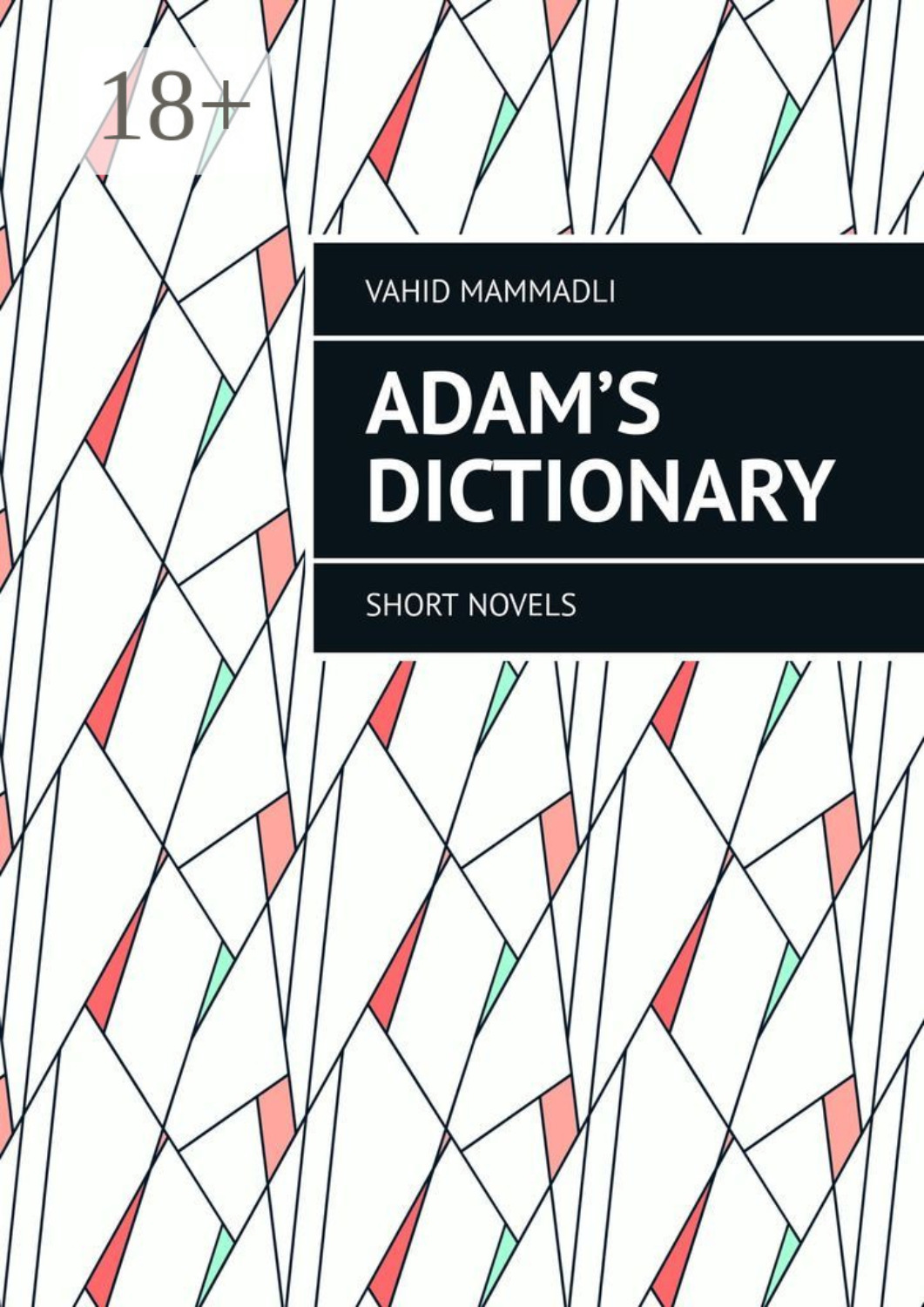 Обложка книги «Adam’s Dictionary. Short novels»