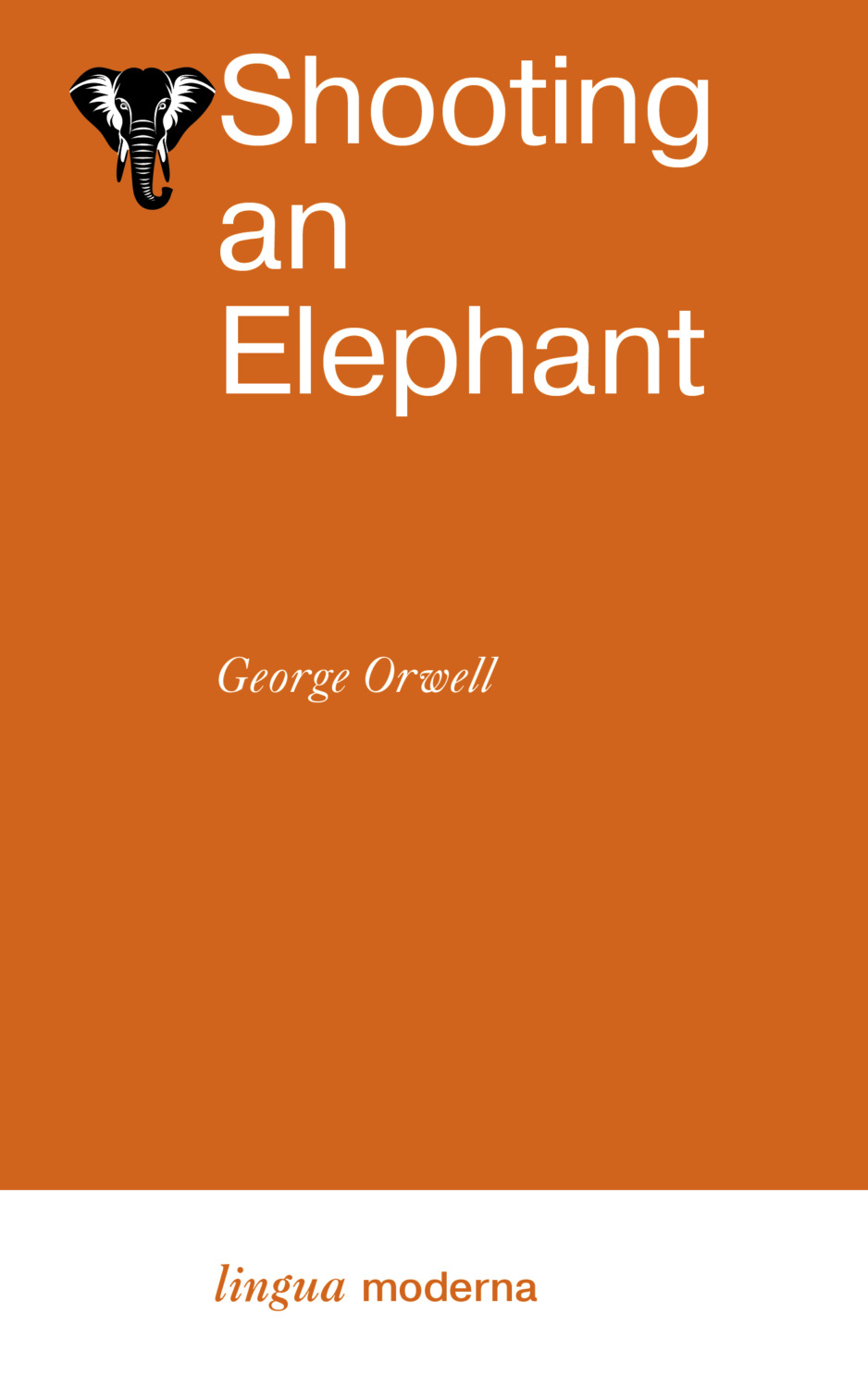 Обложка книги «Shooting an Elephant»