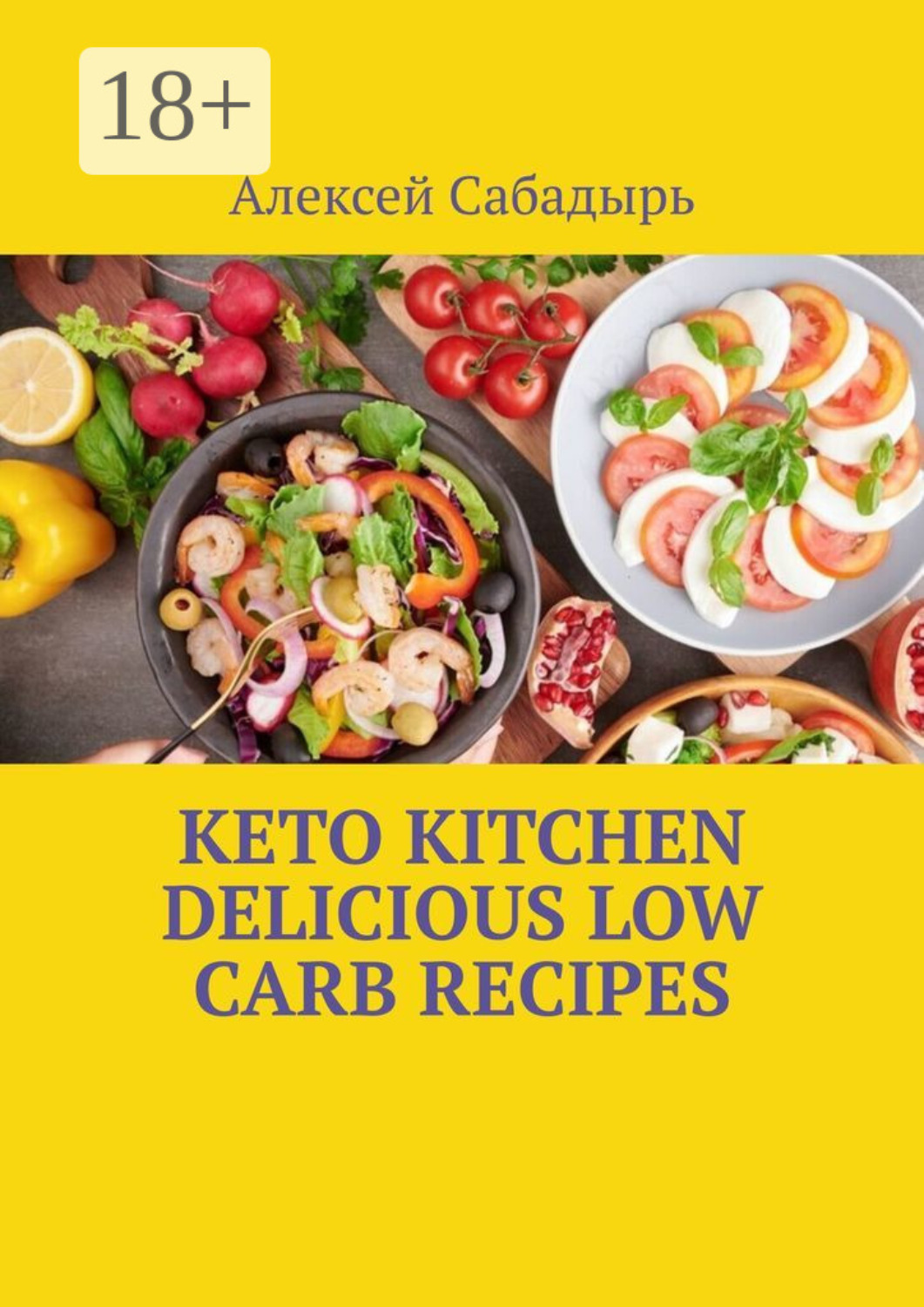 Обложка книги «Keto Kitchen Delicious Low Carb Recipes»