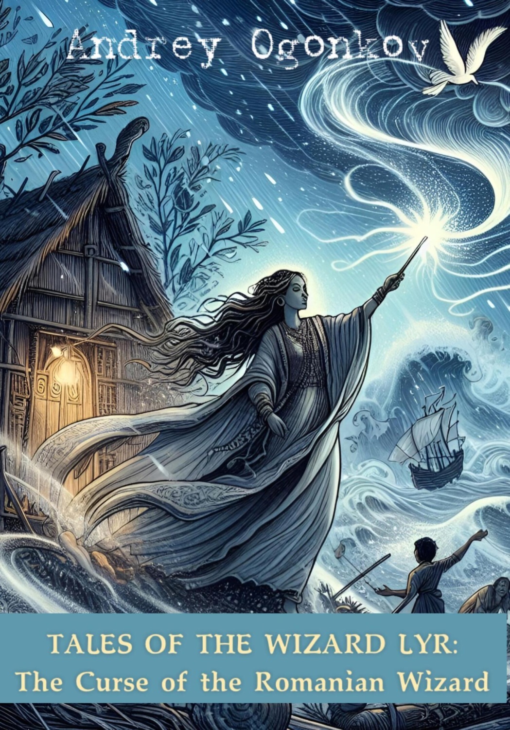 Обложка книги «Tales of the Wizard Lyr: The Curse of the Romanian Wizard»