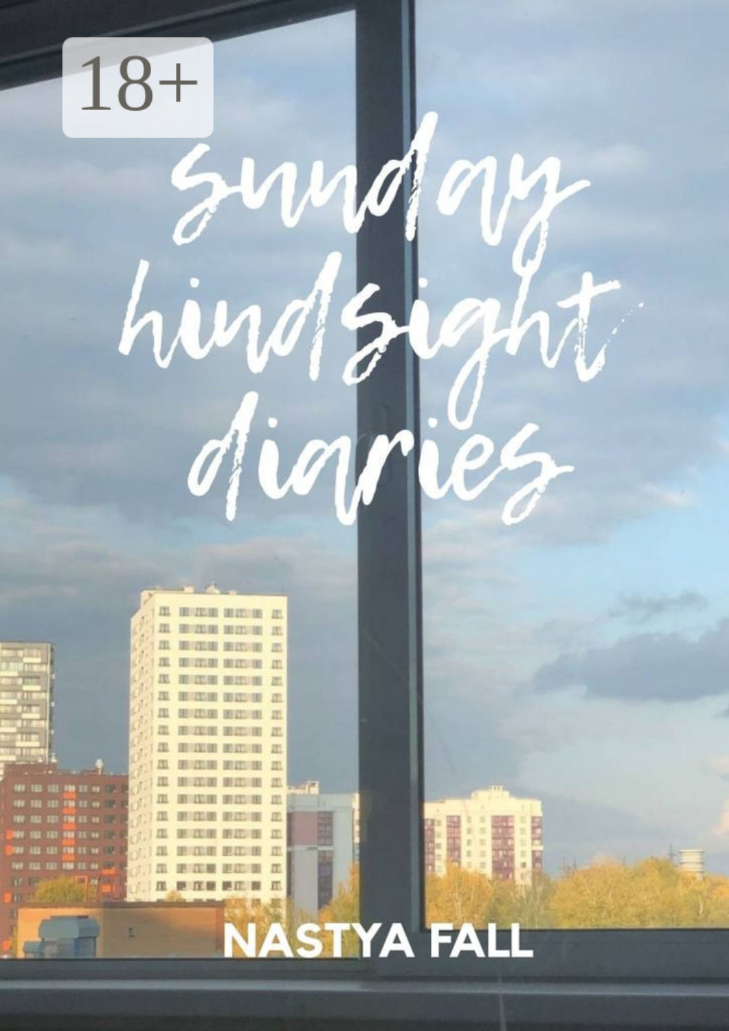 Обложка книги «Sunday Hindsight Diaries»