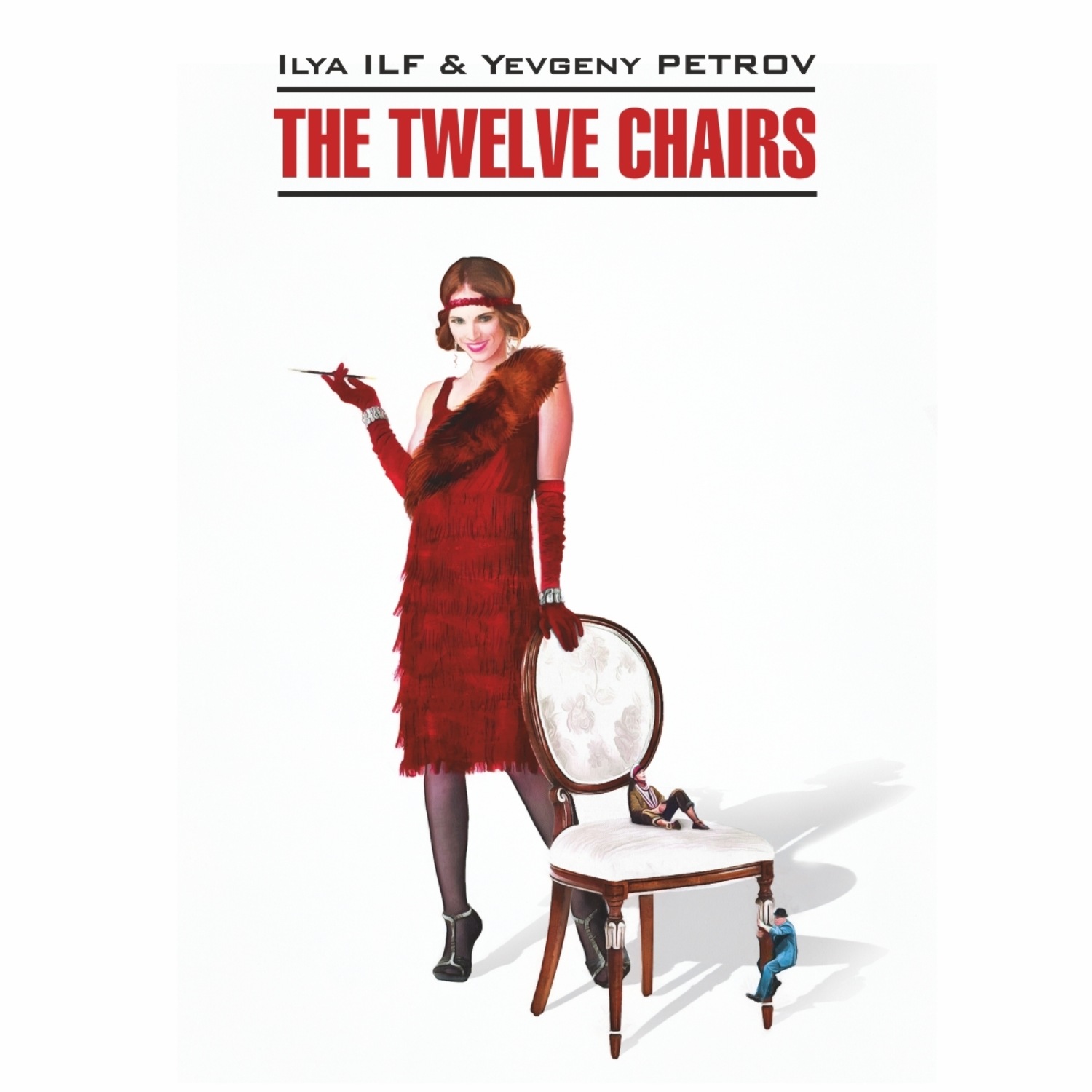 Обложка книги «The Twelve Chairs / Двенадцать стульев. Книга для чтения на английском языке»