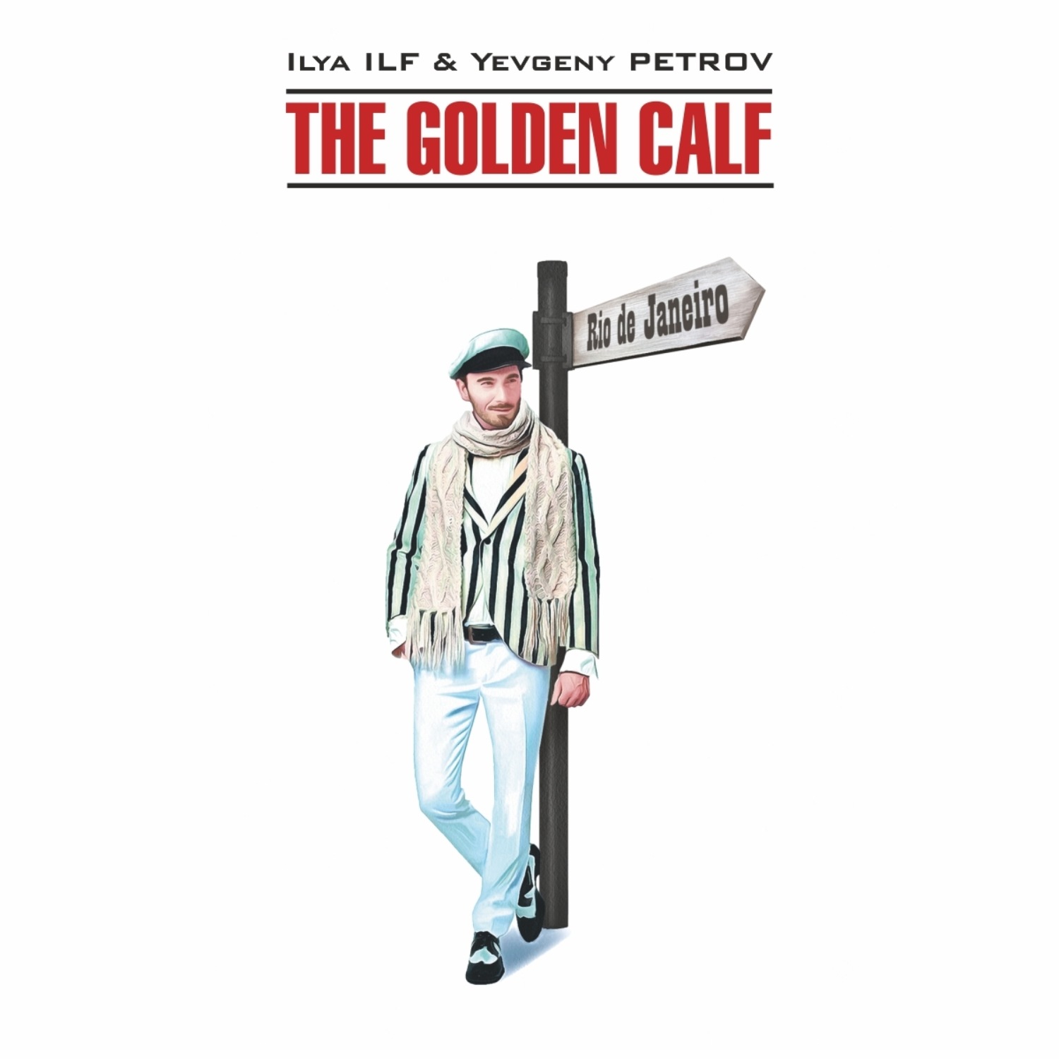 Обложка книги «Золотой теленок / The Golden Calf»