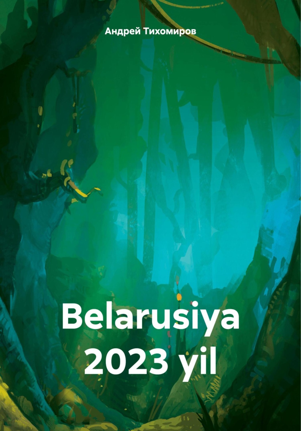 Обложка книги «Belarusiya 2023 yil»