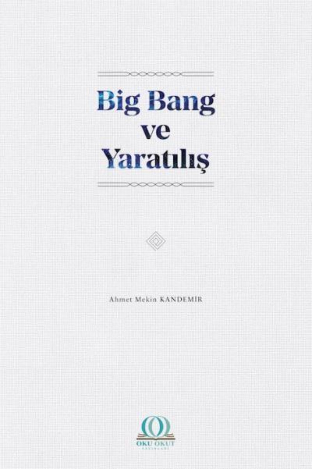 Обложка книги «Big Bang ve Yaratılış»