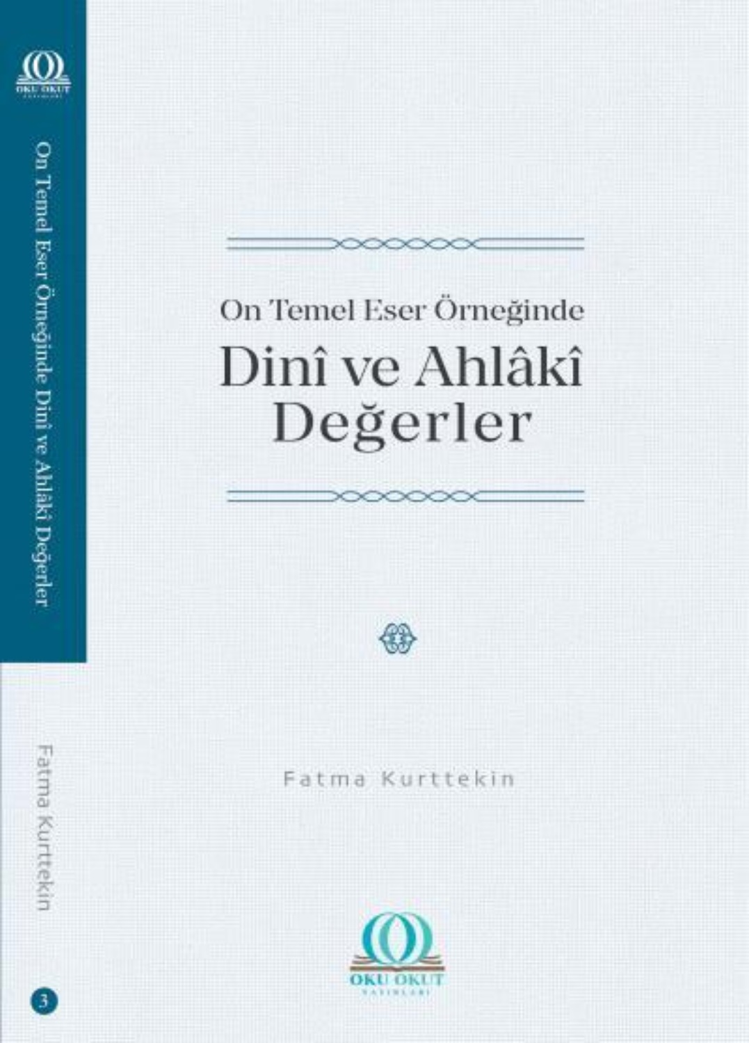 Обложка книги «On Temel Eser Örneğinde Dinî ve Ahlâkî Değerler»