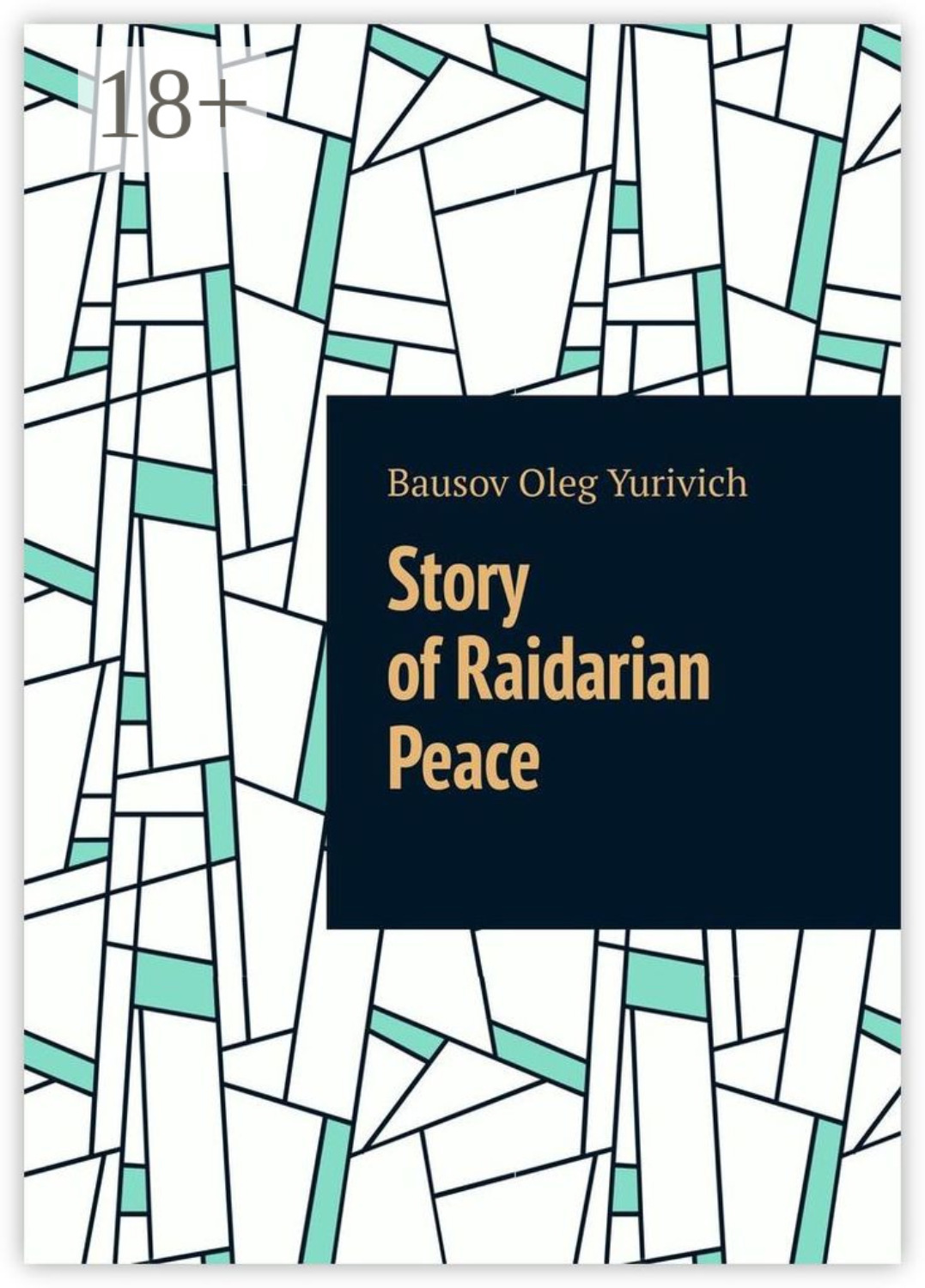 Обложка книги «Story of Raidarian Peace»