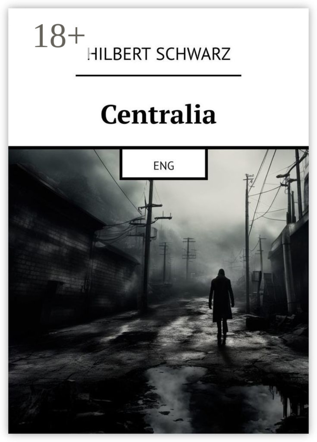 Обложка книги «Centralia. Eng»