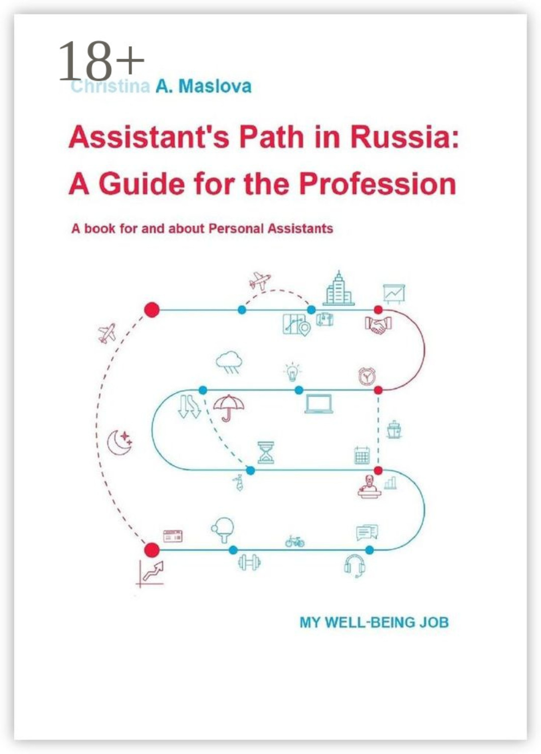 Обложка книги «Assistant’s Path In Russia: A Guide For The Profession. A book for and about Personal Assistants»