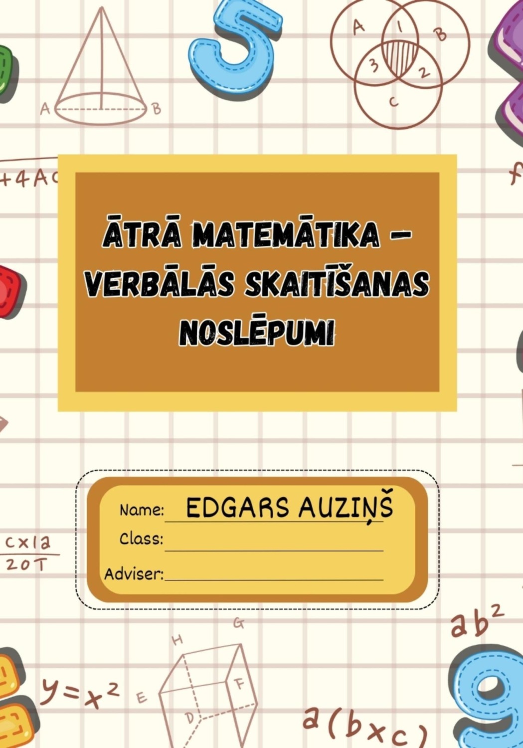 Обложка книги «Ātrā matemātika verbālās skaitīšanas noslēpumi»