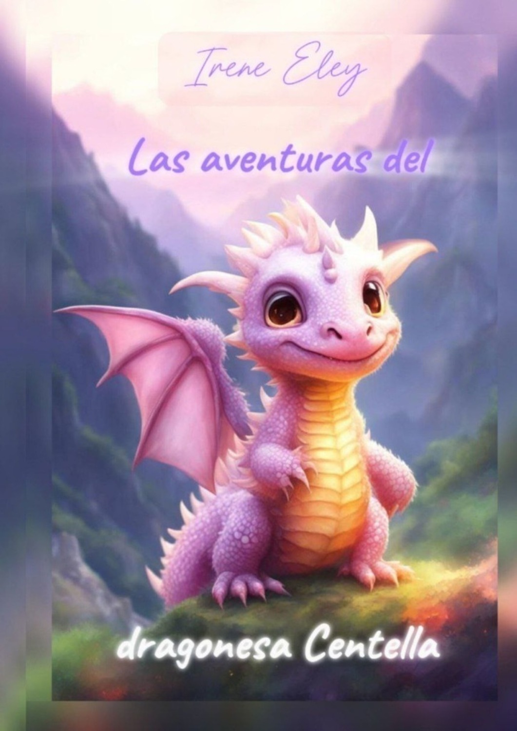 Обложка книги «Las aventuras del dragonesa Centella»