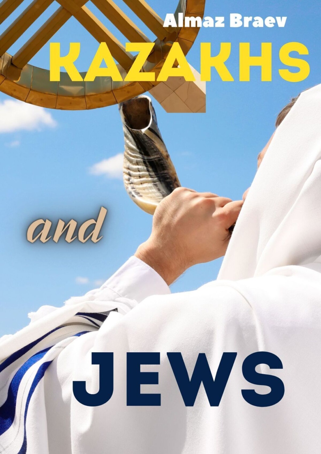 Обложка книги «Kazakhs and Jews»