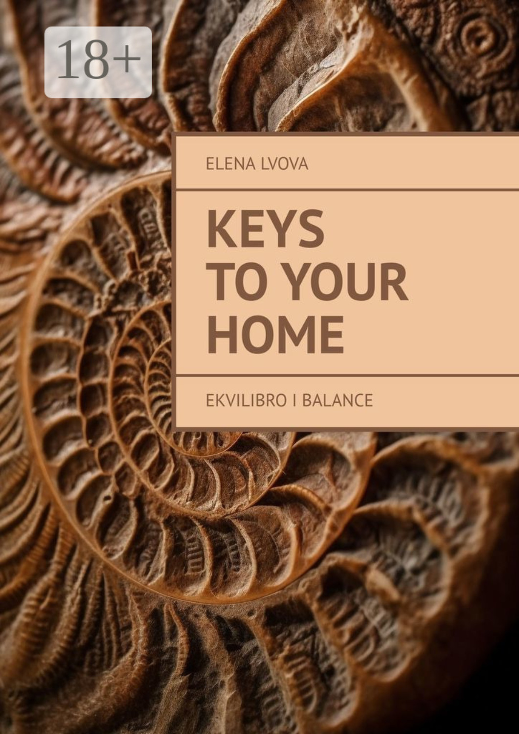 Обложка книги «Keys to your home. Ekvilibro I Balance»