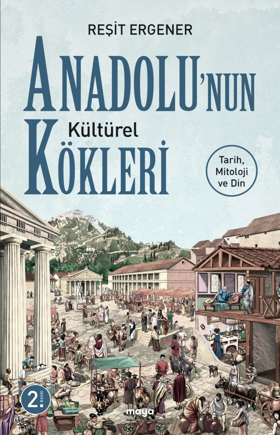 Обложка книги «Anadolu'nun Kültürel Kökleri»