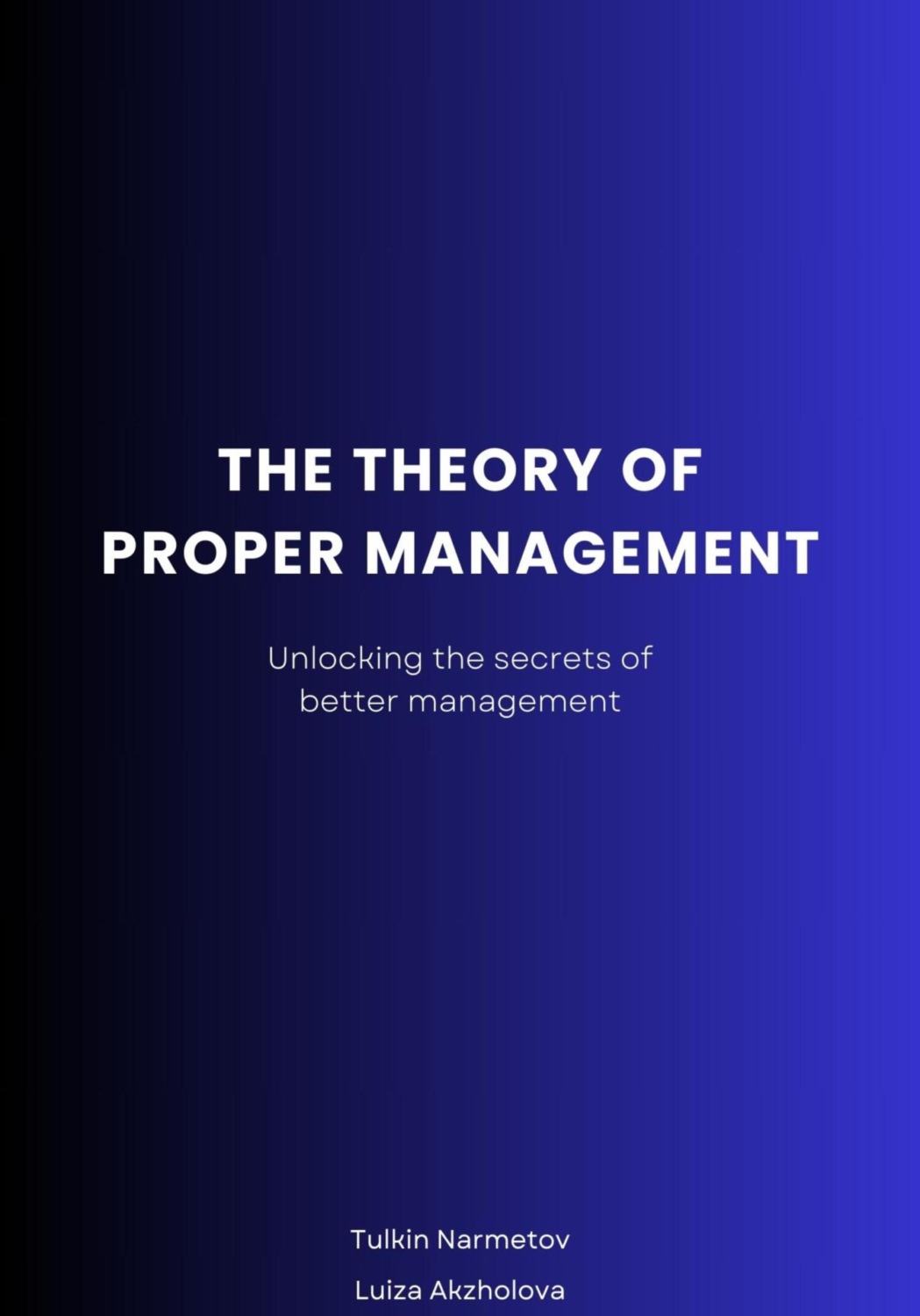 Обложка книги «The Theory of proper Management»