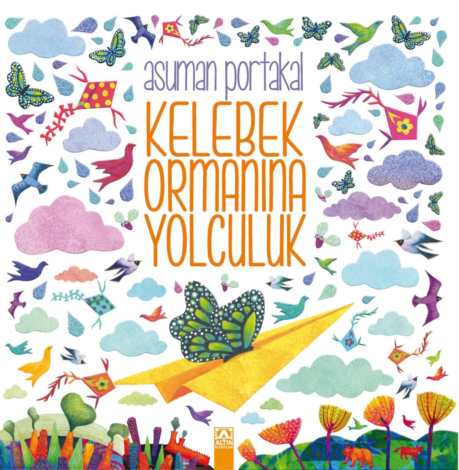 Обложка книги «KELEBEK ORMANINA YOLCULUK»