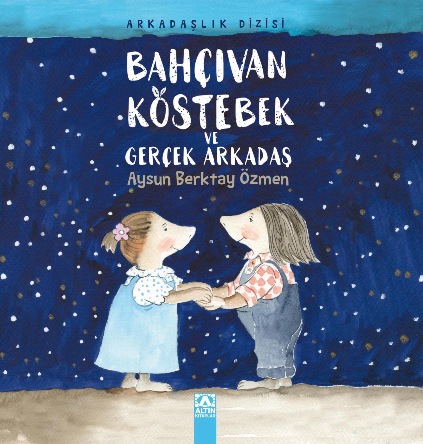 Обложка книги «BAHÇIVAN KÖSTEBEK VE GERÇEK ARKADAS»