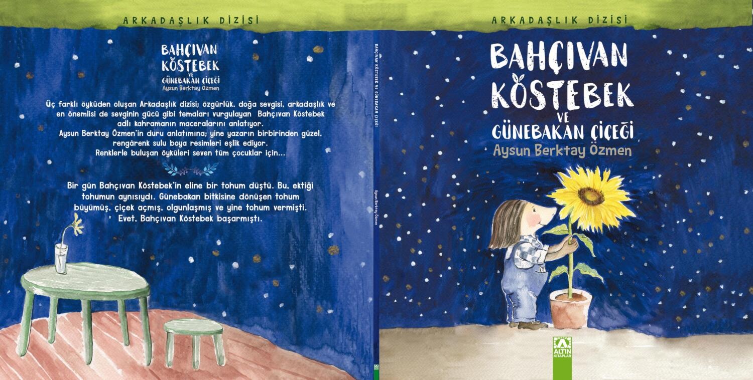Обложка книги «BAHÇIVAN KÖSTEBEK VE GÜNEBAKAN ÇIÇEGI»