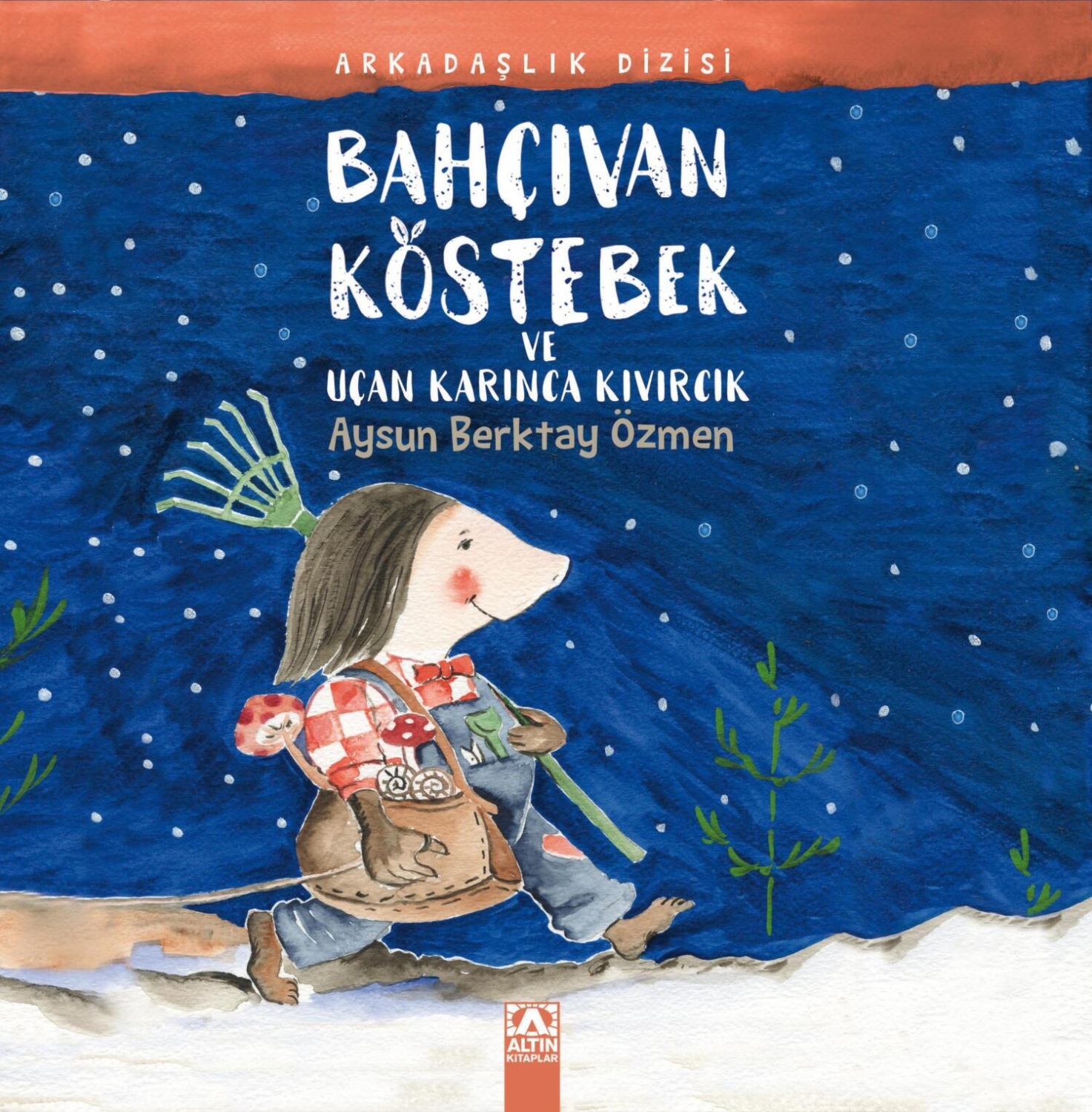 Обложка книги «BAHÇIVAN KÖSTEBEK VE UÇAN KARINCA KIVIRCIK»