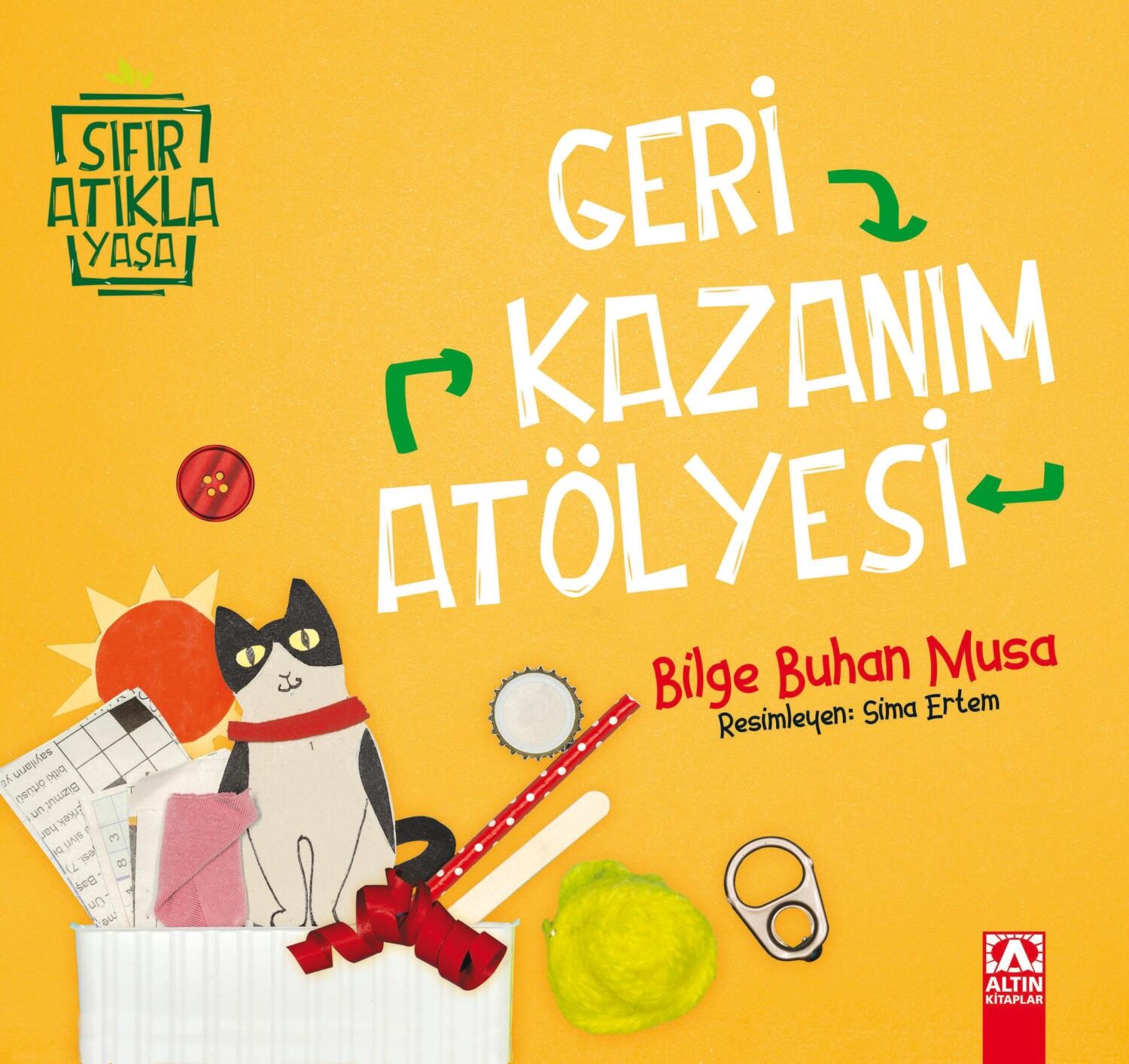 Обложка книги «SIFIR ATIKLA YASA – GERI KAZANIM ATÖLYESI»