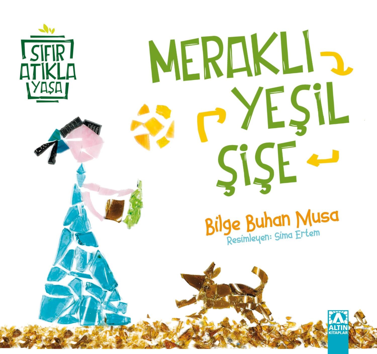 Обложка книги «SIFIR ATIKLA YASA – MERAKLI YESIL SISE»