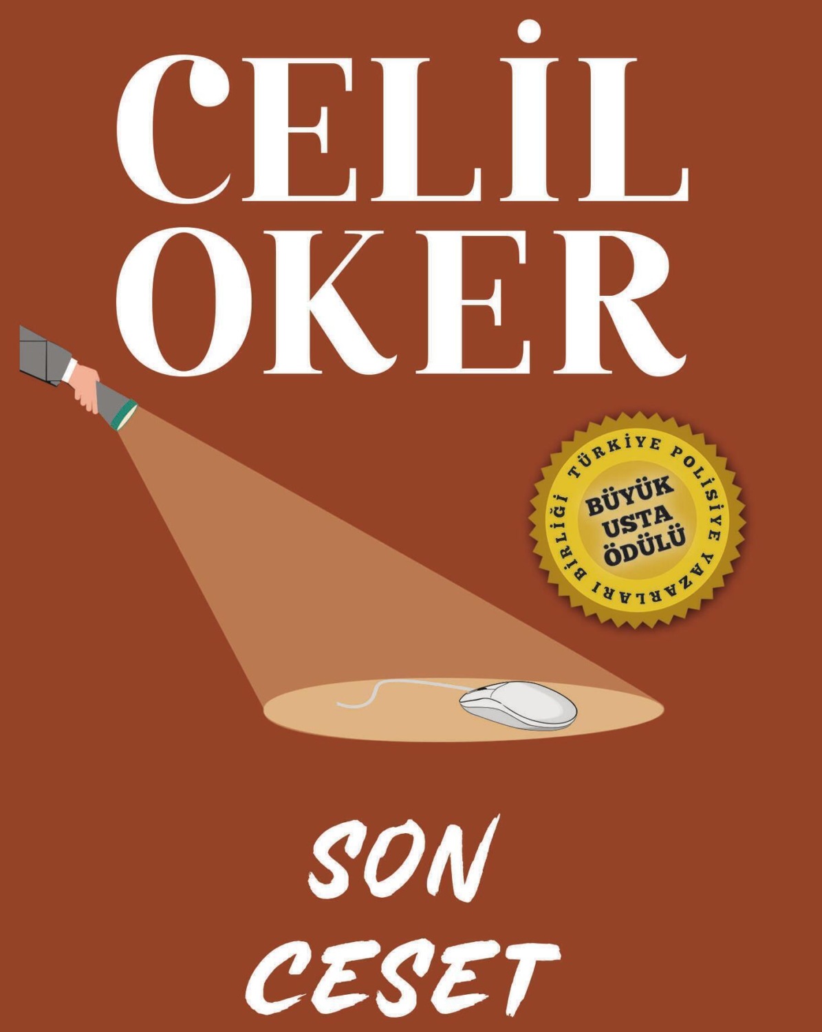 Обложка книги «CELIL OKER-ÖZEL BASKI-SON CESET»